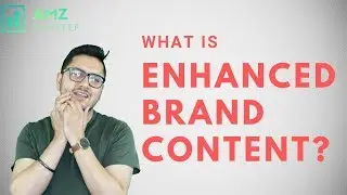 Enhanced Brand Content | Why Amazon sellers should have EBC on their listing?
