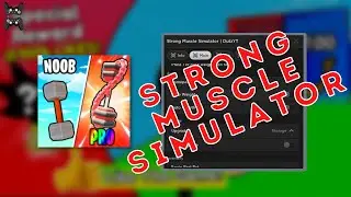 STRONG MUSCLE SIMULATOR SCRIPT FREE GAMEPASSES | AUTO WEIGHT REBIRTH | UPGRADE | CHEST | EGG | MORE!