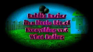 Baldi's Mod #57 (PART 2/3) | Baldi in a little bit of Everything ! | 10/10 Notebooks | 