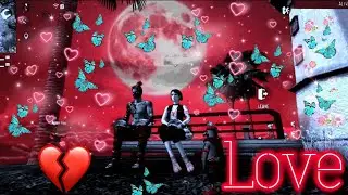 MY FIRST LOVE 💘❤