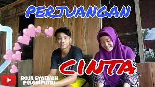 Perjuangan CINTA