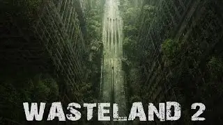 Wasteland 2. Тот да не тот :)