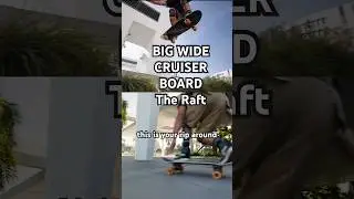 BIG WIDE Cruiser Board - The Raft