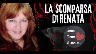 Trappola familiare: La scomparsa di Renata Rapposelli