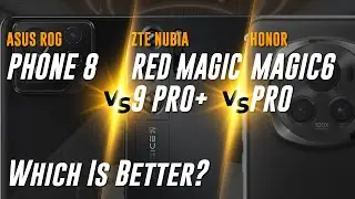 Rog Phone 8 vs Red Magic 9 Pro Plus vs Magic6 Pro | Ultimate Comparison & Review 2024 📱