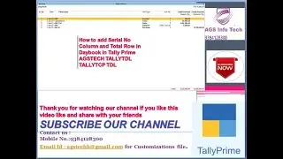How to add Serial No Column and Total Row  Daybook Report  in Tally Prime AGSTECH TALLYTDL TALLYTCP