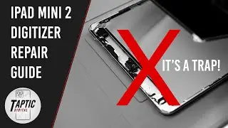 iPad Mini 2 Digitizer Repair Guide | Disarm the traps!