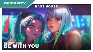 RetroVision - Be With You