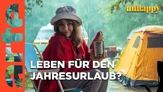 Vom Glück des Urlaubs | Unhappy | ARTE