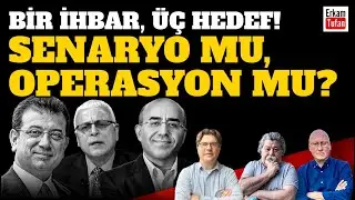 BÜYÜK CASUSLUK SENARYOSU! İMAMOĞLU, YANARDAĞ VE ÖZKAN’A OPERASYON MU ÇEKİLİYOR? CANLI