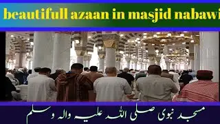 masjid nabawi,azan madina live madinah sharif azan