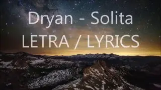 Dryan - Solita  LETRA / LYRICS