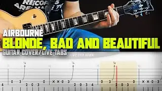 Blonde, Bad and Beautiful | Airbourne | Guitar cover + live tabs