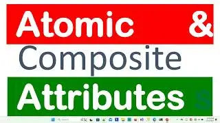 Difference between Atomic and Composite Attributes in RDBMs