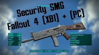 Security SMG Mod Fallout 4 Xbox One (XB1) And PC Mod #Fallout4 #Fallout4Mods #SecuritySMG