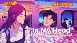 [AI Visualizer] MFMF., Arena Wan - In My Head (Journal Sarahaeyo OST) - Butterfly Version