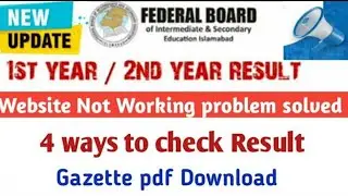 4 ways to check federal board result HSSC part 1,2 | websites issue | fbise HSSC result gazette pdf
