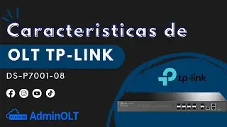 Características de OLT TP-LINK DS-P7001-08 - AdminOLT