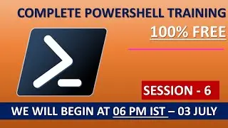 Free_PowerShell-Training_Session-6_03July_06PM-IST