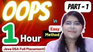 Java OOPs | Object Oriented Programming | Java DSA Full Course Placement Prep | Tutorial-27 | Part-1