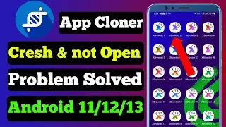 How to fix android 12 app cloner crash problem | app cloner crash problem | app cloner