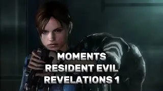 🔥MOMENTS RESIDENT EVIL REVELATIONS 1🔥