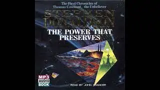 The Power That Preserves - Part 2 - Chronicles of Thomas Covenant The Unbeliever Book 3