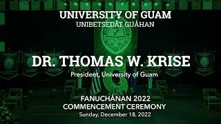 UOG President - Dr. Thomas W. Krise - Commencement Address