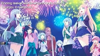 Ending Isekai wa Smartphone to tomoni Full『Junjou Emotional - by Elze, Linze, Yae, Yumina, Sushie,』