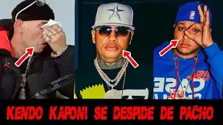 KENDO KAPONI SE DESPIDE DE PACHO EL ANTIFEKA
