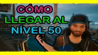 CCOMO LLEGAR AL NIVEL 50🤘📈 en Cyberpunk 2077 | por Azton