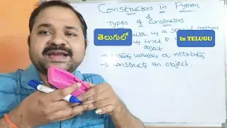 Constructors in python in Telugu || Parameter less constructor || Parameterized constructor || OOP