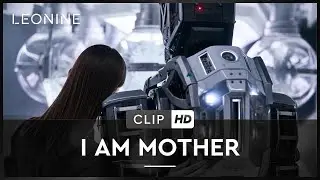 I AM MOTHER | Clip 