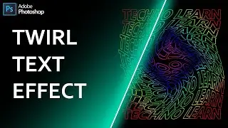 Twirl Text Effect In Photoshop CC 2021 | Photoshop Tutorial