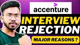 Accenture Interview Rejections 😱 - Major Reasons | Why Accenture Rejects ?