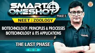 Biotechnology: Principles and Processes | Biotechnology & its Applications Class 12 | NEET 2026