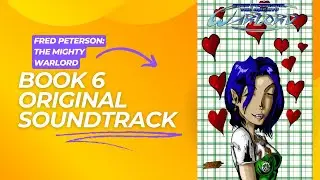 Fred Peterson the Mighty Warlord Book 6 OST Full Album