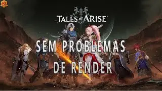 Tales of Arise: Mod para Corrigir o problema de render de textura e objetos!