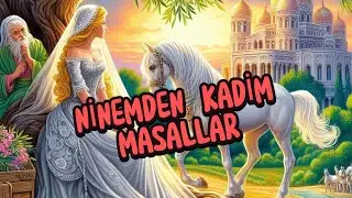 NİNEMDEN KADİM MASALLAR - MASAL DİNLE HEMEN UYU - UYKU GETİREN KADİM MASALLAR