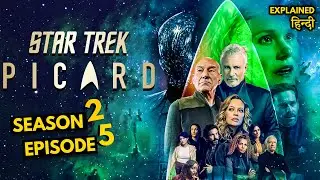 Star Trek: Picard Season 2 Episode 5 Explained in Hindi | Star Trek: Picard S2 Ep5 Ending Explained