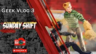 Life of a Geek: Daily Vlog # 3 Sunday Shift