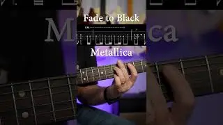Fade to Black Metallica Guitar Riff with Tab