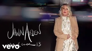 Jann Arden - Was I Ever 13 (Audio)