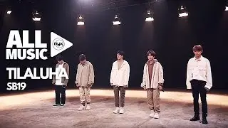 SB19 - Tilaluha (MYX Live! Performance)
