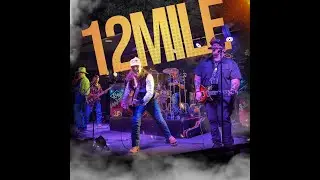 12 Mile - Cover Bury My Bones by Whiskey Myers