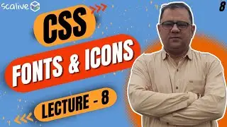 Fonts & Icons In CSS | How To Use Font Awesome & Google Font Library ? | Lecture 8  