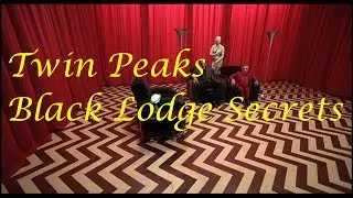 Twin Peaks Black Lodge Secrets