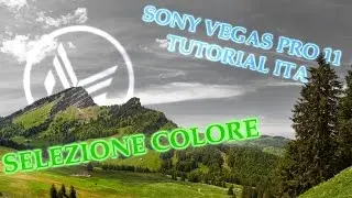 SONY VEGAS PRO 11 TUTORIAL ITA: SELEZIONE COLORE