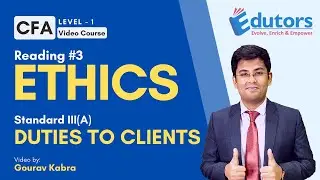 CFA Level 1 | ETHICS | Standard III(A) | Video Lectures | 2021 (Hindi)