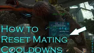 How to Reset Mating Cooldowns for ARK: Survival Evolved (Server Admin or Single Player Only)